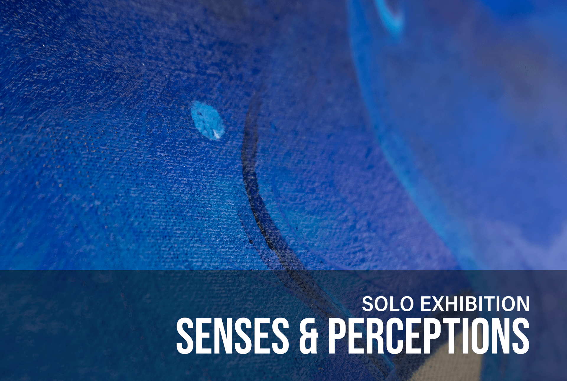 Michael J. Korber Fracchiolla – Exhibition – Senses & Perceptions Michael J. Korber Fracchiolla – Exhibition – Senses & Perceptions